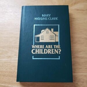 WHERE ARE THE CHILDREN Mary Higgins Clark IMPRESS The Best Mysteries of All Time